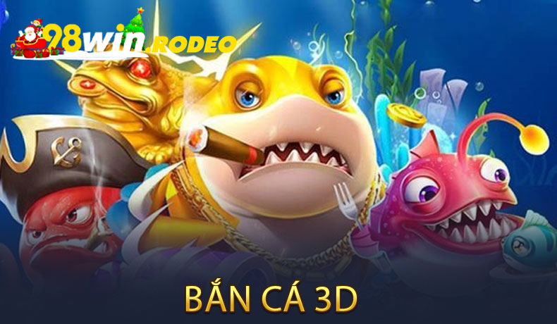Bắn Cá 3D