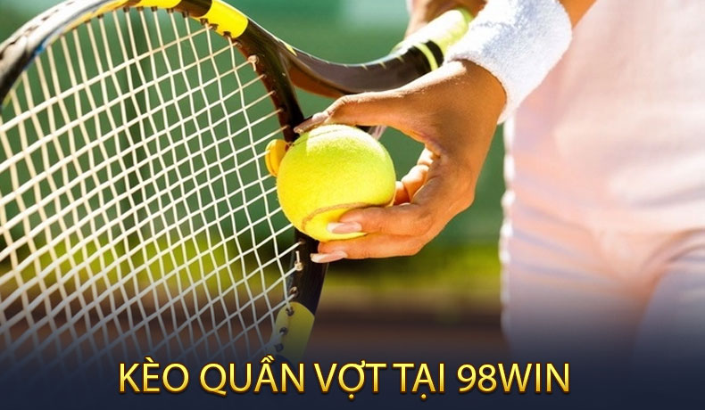 Kèo Quần Vợt